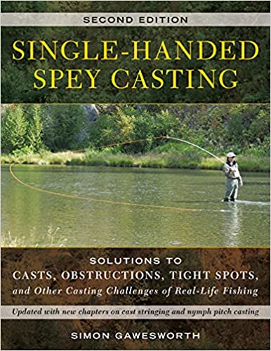 「Spey Casting SECOND EDITION」スペイキャスト Spey Casting SECOND EDITION」スペイキャスト（Single-handed